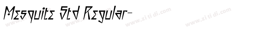 Mesquite Std Regular字体转换 Mesquite Std Regular字体转换
